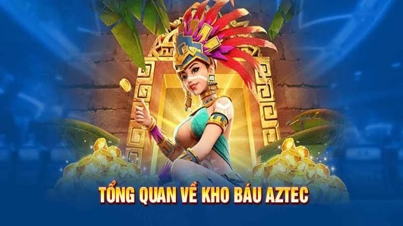 Slot game Aztec trở thành tựa game hot nhất 2024